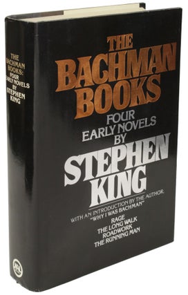 Item #27616 THE BACHMAN BOOKS: FOUR EARLY NOVELS. Stephen King, "Richard Bachman."