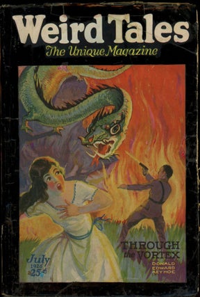 Item #27644 WEIRD TALES. WEIRD TALES. July 1926. . Farnsworth Wright, No. 1 Volume 8