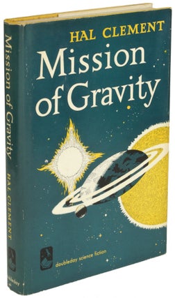 Item #27939 MISSION OF GRAVITY. Hal Clement, Harry Clement Stubbs