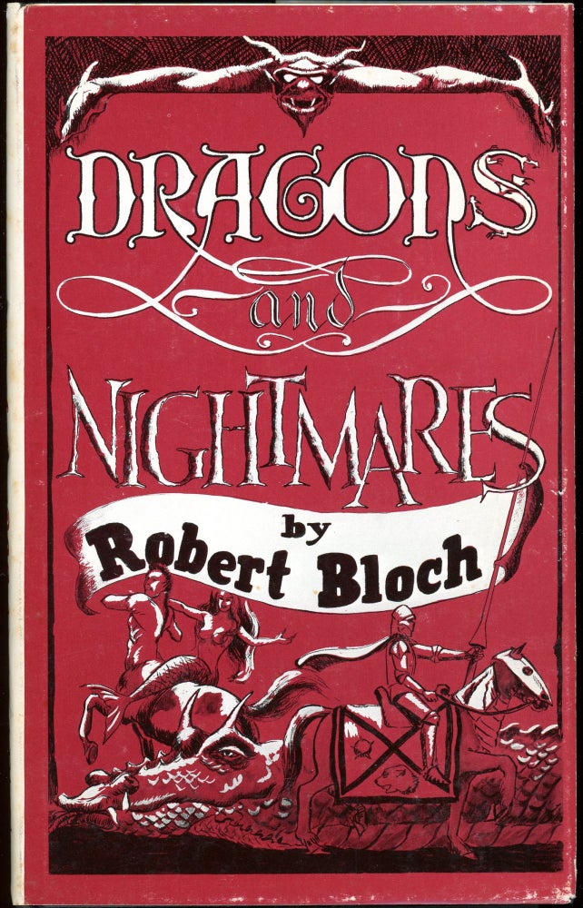 Item #27990 DRAGONS AND NIGHTMARES: FOUR SHORT NOVELS. Robert Bloch.