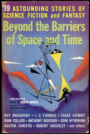Item #27992 BEYOND THE BARRIERS OF SPACE AND TIME. Judith Merril