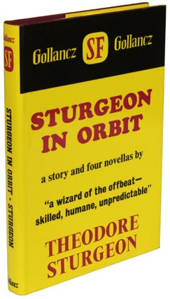 Item #28017 STURGEON IN ORBIT. Theodore Sturgeon