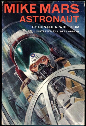 Item #28057 MIKE MARS ASTRONAUT. Donald A. Wollheim