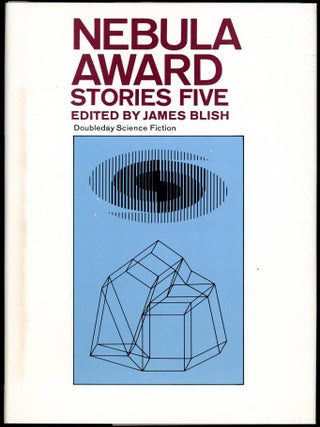 Item #28079 NEBULA AWARD STORIES FIVE. James Blish