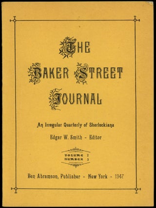 THE BAKER STREET JOURNAL: AN IRREGULAR QUARTERLY OF SHERLOCKIANA.