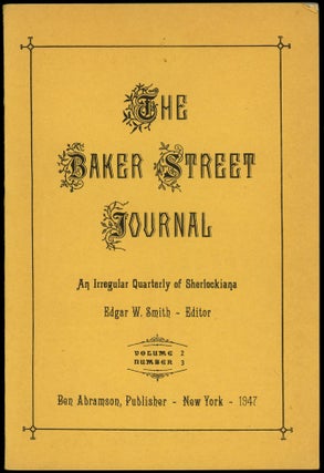 THE BAKER STREET JOURNAL: AN IRREGULAR QUARTERLY OF SHERLOCKIANA.