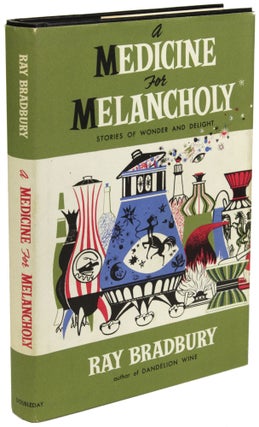 Item #28142 A MEDICINE FOR MELANCHOLY. Ray Bradbury
