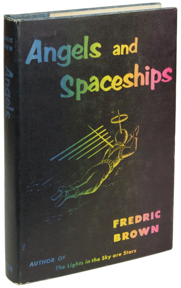 Item #28144 ANGELS AND SPACESHIPS. Frederic Brown.