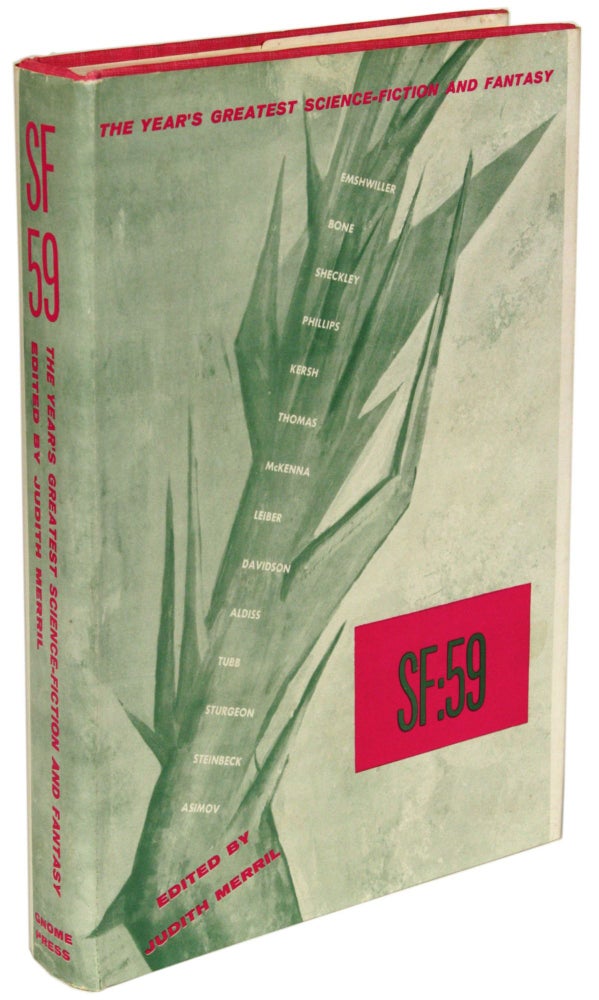 Item #28152 SF: '59: THE YEAR'S GREATEST SCIENCE-FICTION AND FANTASY. Judith Merril.