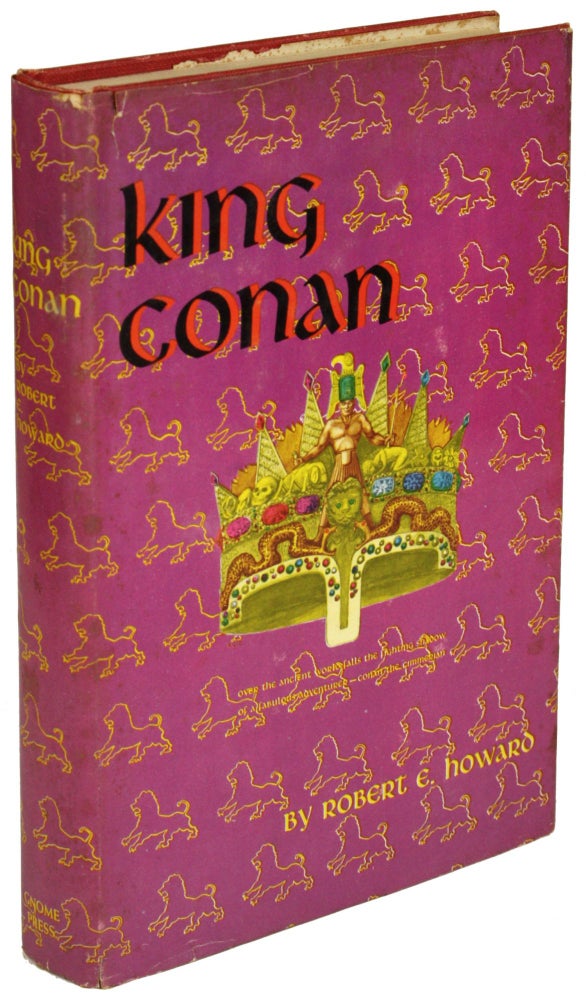 Item #28157 KING CONAN. Robert E. Howard.