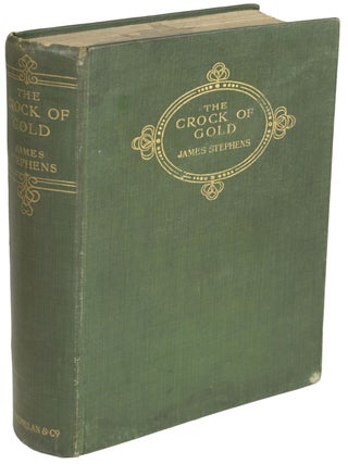 Item #28169 THE CROCK OF GOLD. James Stephens