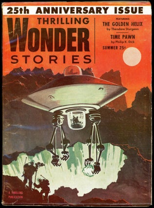 Item #28201 THRILLING WONDER STORIES. Philip K. Dick, THRILLING WONDER STORIES. Summer 1954. ....