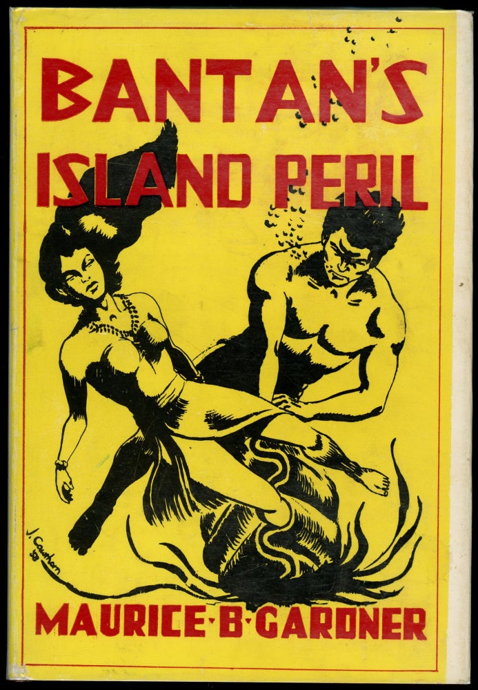 Item #2827 BANTAN'S ISLAND PERIL. Maurice B. Gardner.