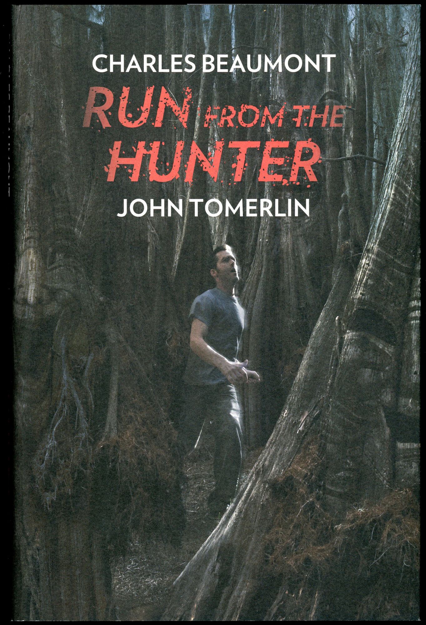 RUN FROM THE HUNTER Charles Beaumont John Tomerlin First U.S