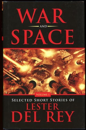 Item #28323 WAR AND SPACE. Lester Del Rey