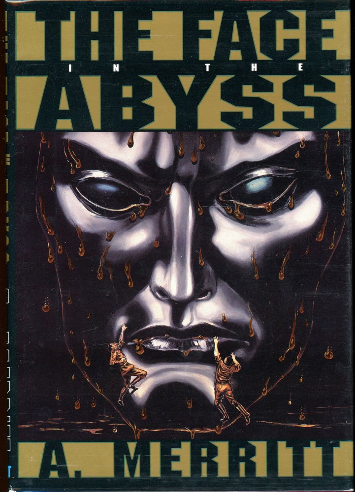 Item #28335 THE FACE IN THE ABYSS. Merritt.