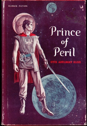 Item #28354 THE PRINCE OF PERIL. Otis Adelbert Kline