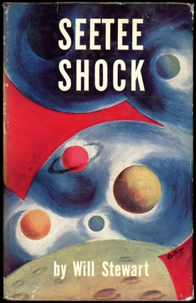 Item #28379 SEETEE SHOCK. Jack Williamson, "Will Stewart.", John Stewart Williamson