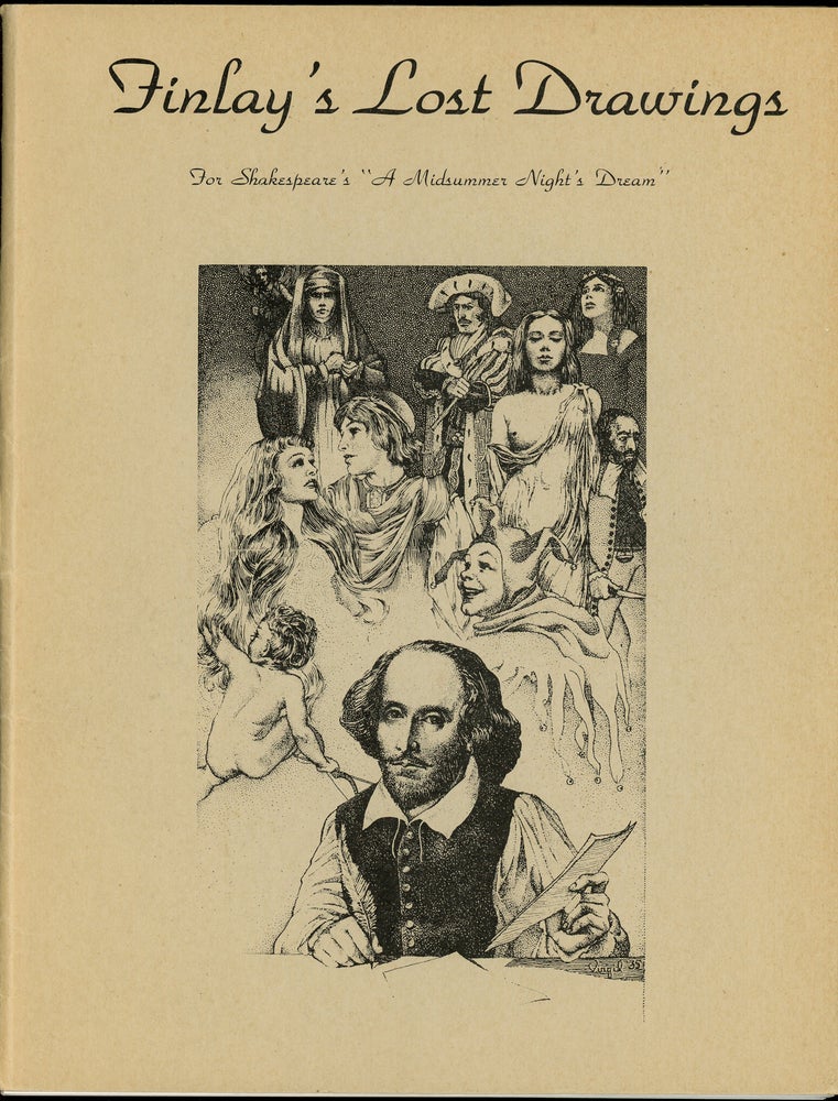 Item #28383 FINLAY'S LOST DRAWINGS FOR SHAKESPEARE'S "A MIDSUMMER NIGHT'S DREAM." Virgil Finlay.