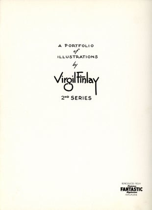 A PORTFOLIO OF ILLUSTRATIONS BY VIRGIL FINLAY. First and Second Series, with A PORTFOLIO OF ILLUSTRATIONS BY LAWRENCE. First and Second Series.