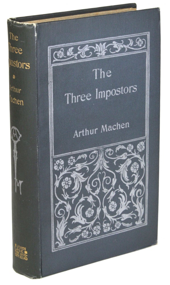 Item #28393 THE THREE IMPOSTORS OR THE TRANSMUTATIONS. Arthur Machen.