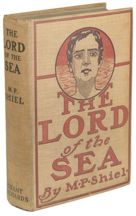 Item #28396 THE LORD OF THE SEA. Shiel