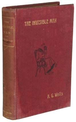 Item #28403 THE INVISIBLE MAN: A GROTESQUE ROMANCE. Wells