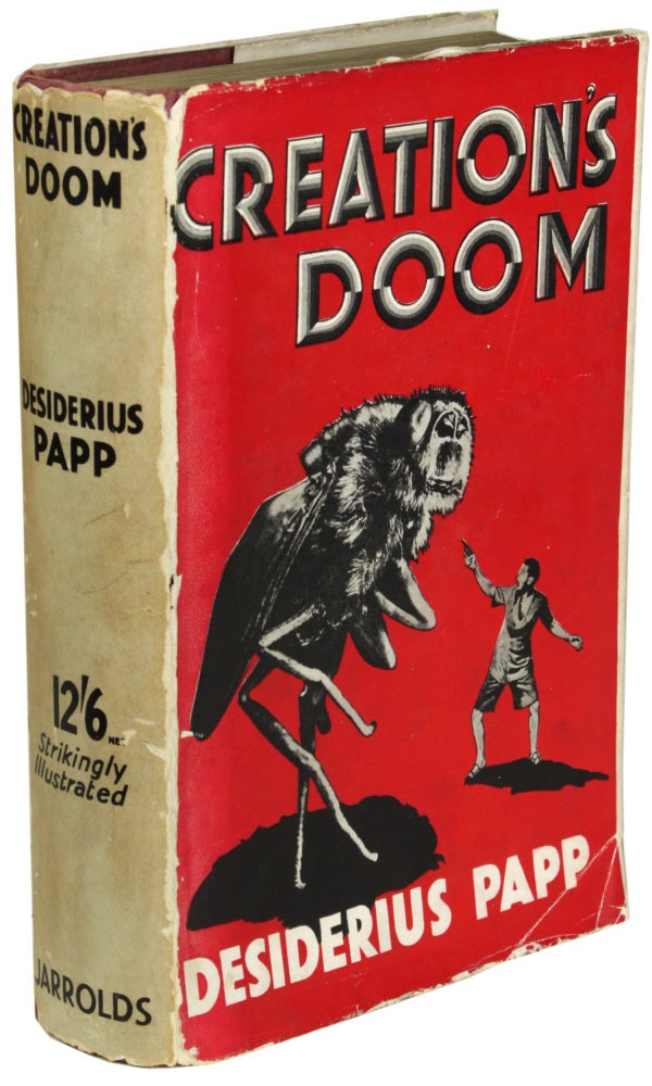 Item #28408 CREATION'S DOOM ... Translated by H. J. Stenning. Desiderius Papp.