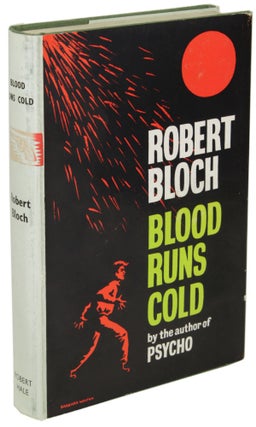 Item #28431 BLOOD RUNS COLD. Robert Bloch