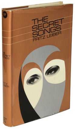 Item #28432 THE SECRET SONGS. Fritz Leiber