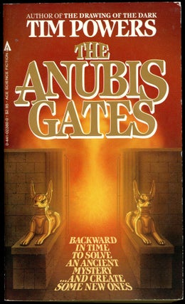 Item #28478 THE ANUBIS GATES. Tim Powers
