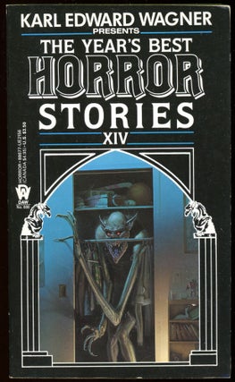 Item #28483 THE YEAR'S BEST HORROR STORIES XIV. Karl Edward Wagner