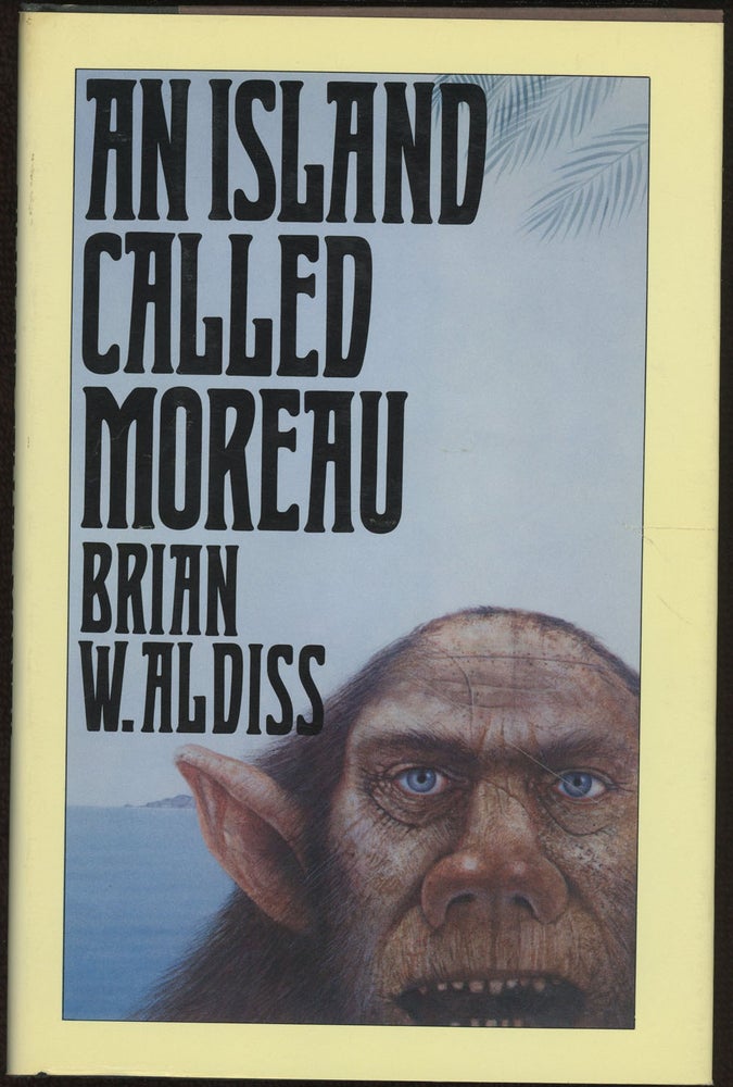 Item #2852 AN ISLAND CALLED MOREAU. Brian Aldiss.