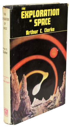 Item #28536 THE EXPLORATION OF SPACE. Arthur C. Clarke