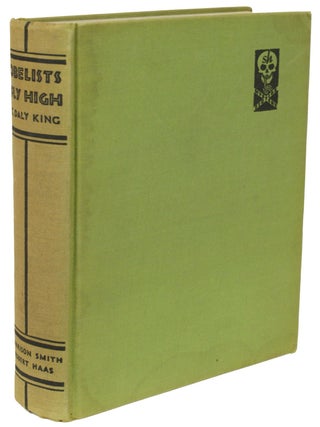 Item #28541 OBELISTS FLY HIGH. King, Daly