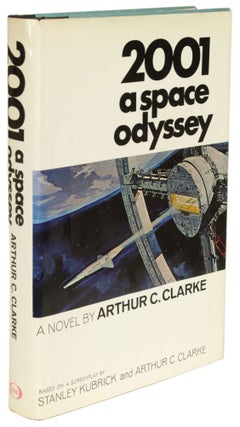 Item #28542 2001: A SPACE ODYSSEY. Arthur C. Clarke