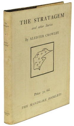 Item #28554 THE STRATAGEM AND OTHER STORIES. Aleister Crowley, Edward Alexander Crowley
