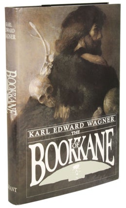 Item #28562 THE BOOK OF KANE. Karl Edward Wagner