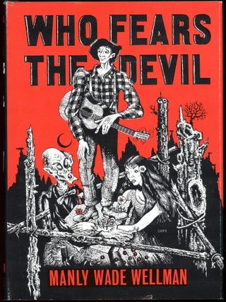 Item #28572 WHO FEARS THE DEVIL? Manly Wade Wellman