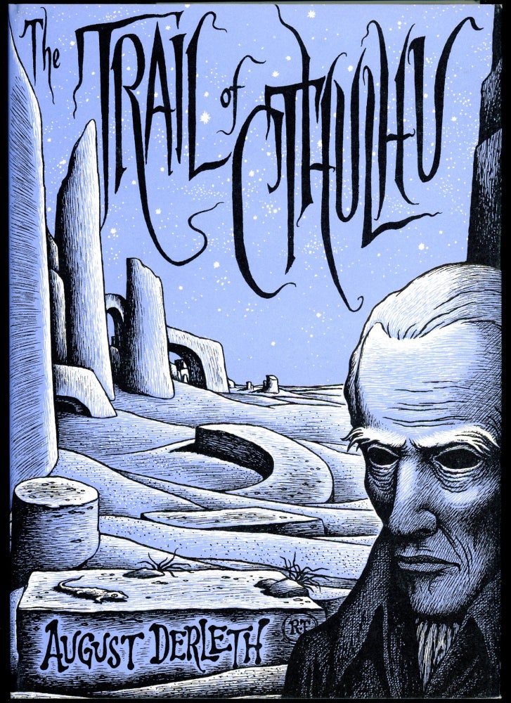 Item #28576 THE TRAIL OF CTHULHU. August Derleth.