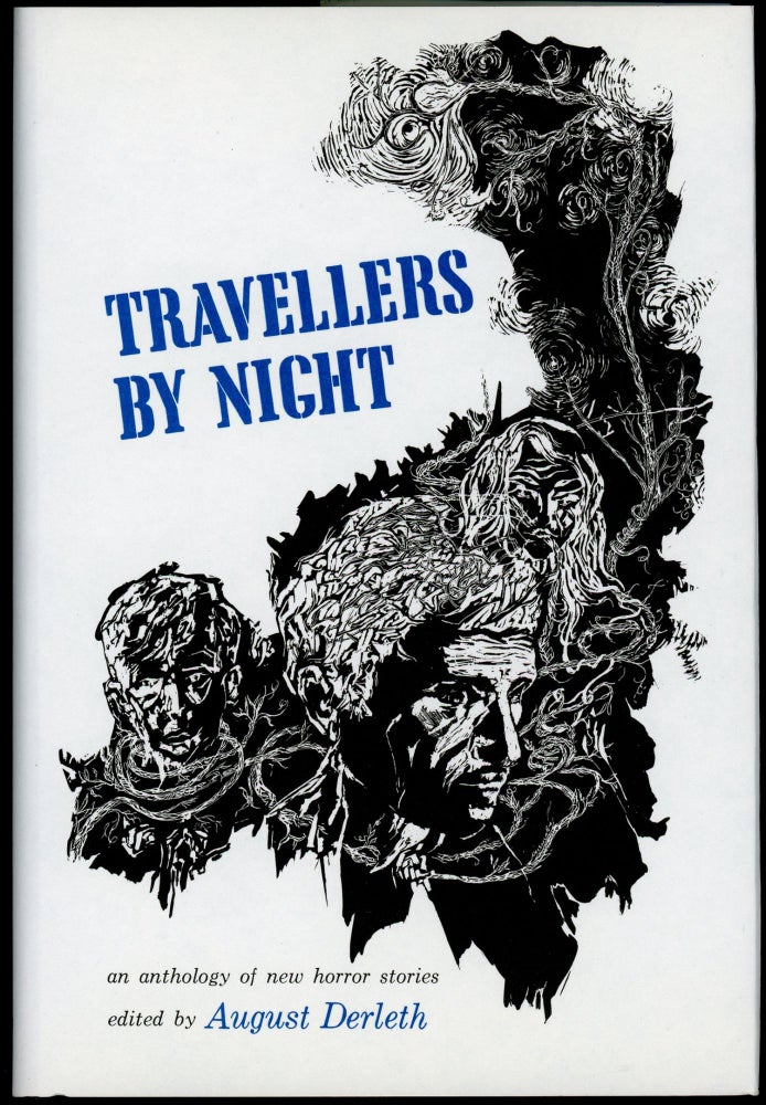 Item #28587 TRAVELLERS BY NIGHT. August Derleth.