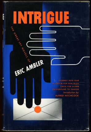 Item #28594 INTRIGUE: FOUR GREAT SPY NOVELS OF ERIC AMBLER. Eric Ambler