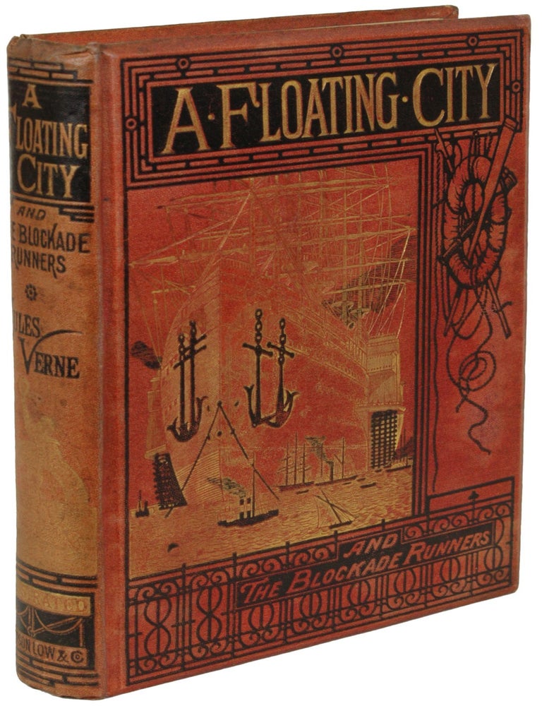 A FLOATING CITY, AND THE BLOCKADE RUNNERS. Jules Verne.