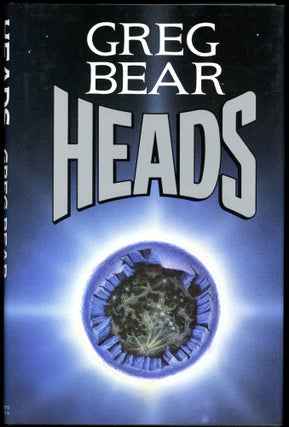 Item #28634 HEADS. Greg Bear