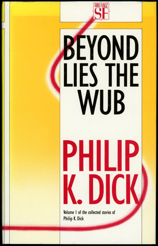 Item #28635 BEYOND LIES THE WUB. Philip K. Dick.