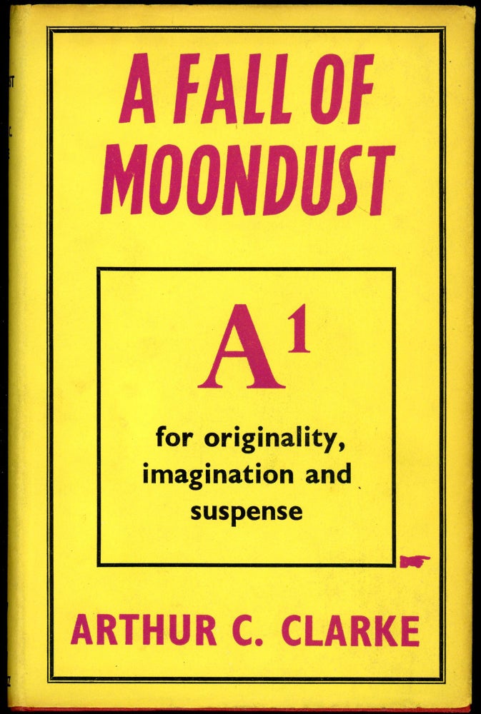 Item #28647 A FALL OF MOONDUST. Arthur C. Clarke.