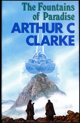 Item #28652 THE FOUNTAINS OF PARADISE. Arthur C. Clarke
