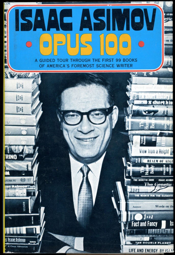 Item #28661 OPUS 100. Isaac Asimov.