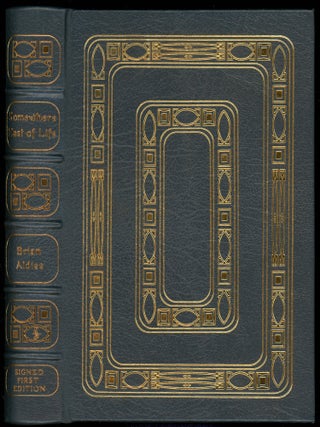 Item #28670 SOMEWHERE EAST OF LIFE. Brian W. Aldiss