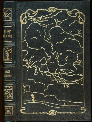 Item #28671 HEAVY WEATHER. Bruce Sterling